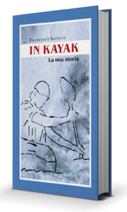 copertina-libro-in-kayak-la-mia-storia-di-francesco-salvato